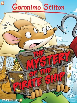 cover image of The Mystery of the Pirate Ship